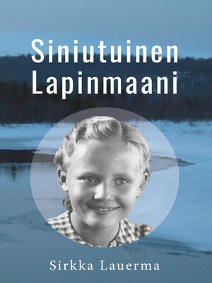 cover image of Siniutuinen Lapinmaani